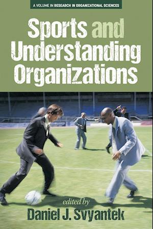 Sports and Understanding Organizations