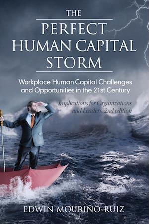 The Perfect Human Capital Storm