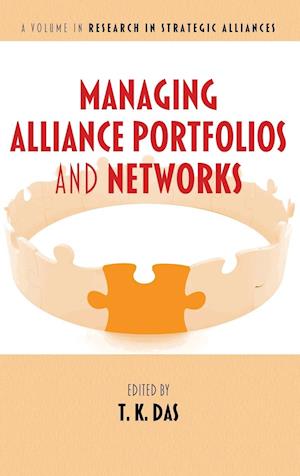 Managing Alliance Portfolios and Networks (hc)