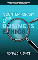 A Contemporary Look at Business Ethics (hc) 