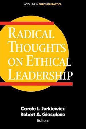 Radical Thoughts on Ethical Leadership