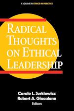 Radical Thoughts on Ethical Leadership 