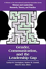 Gender, Communication, and the Leadership Gap 