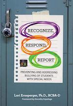 Recognize, Respond, Report