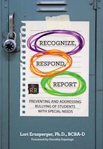 Recognize, Respond, Report