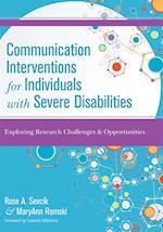 Communication Interventions for Individuals with Severe Disabilities