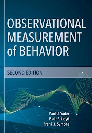 Observational Measurement of Behavior