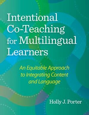 Intentional Co-Teaching for Multilingual Learners