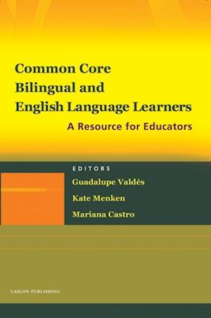 Common Core, Bilingual and English Language Learners