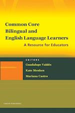 Common Core, Bilingual and English Language Learners