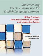 Implementing Effective Instruction for English Language Learners