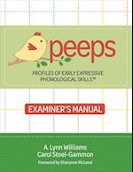 Profiles of Early Expressive Phonological Skills (Peeps) Examiner's Manual