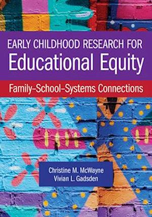 Early Childhood Research for Educational Equity