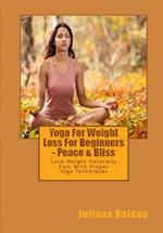 Yoga For Weight Loss For Beginners - Peace & Bliss