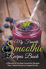 My Favorite Smoothie Recipes Book