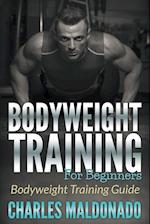 Bodyweight Training For Beginners