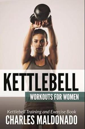 Kettlebell Workouts For Women