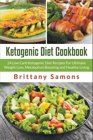 Ketogenic Diet Cookbook