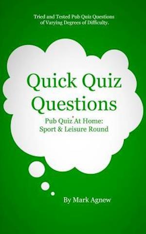 Quick Quiz Questions: Pub Quiz At Home : Sport & Leisure Round