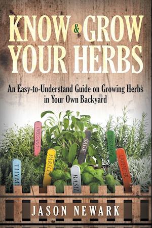 Know and Grow Your Herbs