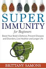 Super Immunity for Beginners