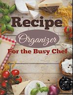 Recipe Organizer For the Busy Chef