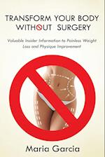 Transform Your Body Without Surgery