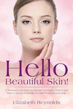 Hello Beautiful Skin!