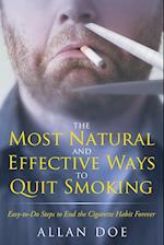 The Most Natural and Effective Ways to Quit Smoking