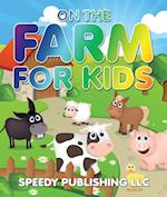 On The Farm For Kids