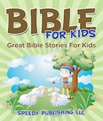 Bible For Kids