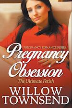 Pregnancy Obsession