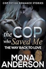 The Cop Who Saved Me