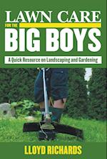 Lawn Care for the Big Boys