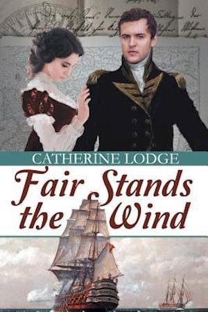 Fair Stands the Wind