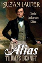 Alias Thomas Bennet: Special Anniversary Edition 