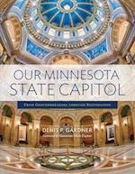 Our Minnesota State Capitol