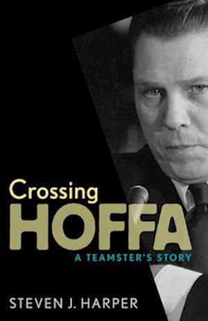 Crossing Hoffa