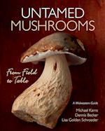 Untamed Mushrooms