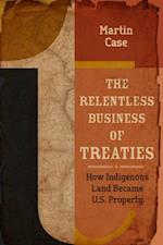 Relentless Business of Treaties