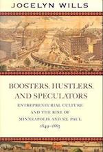 Boosters, Hustlers, and Speculators