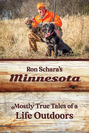 Ron Schara's Minnesota