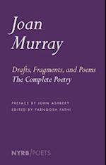 Drafts, Fragments, and Poems