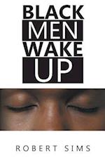 Black Men Wake Up