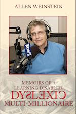 Memoirs Of A Learning Disabled, Dyslexic Multi-Millionaire