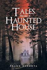 Tales from a Haunted House