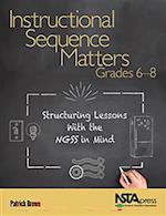 Instructional Sequence Matters, Grades 6-8