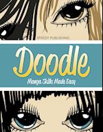 Doodle Manga Skills Made Easy