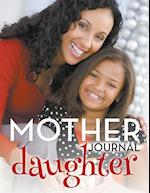 Mother Daughter Journal