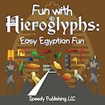 Fun with Hieroglyphs